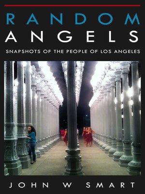 cover image of Random Angels, Snapshots of the People of Los Angeles.